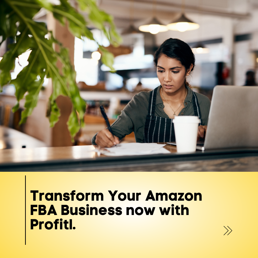 Transform Your Amazon FBA Business now with Profitl.