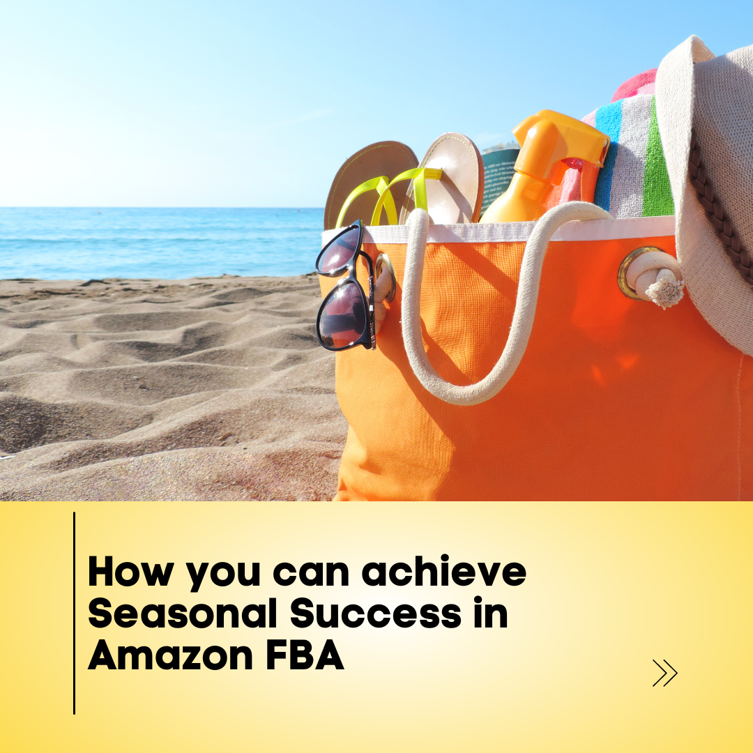 How you can achieve seasonal success in Amazon FBA